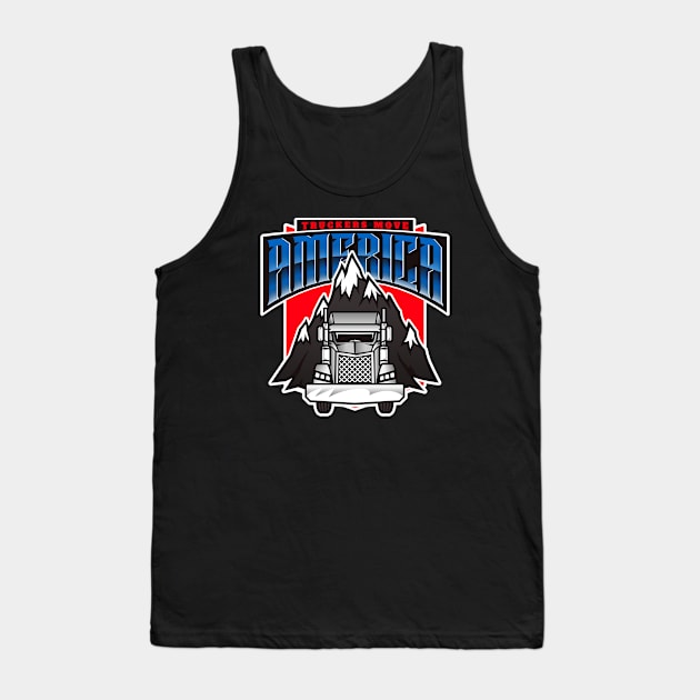 Truckers Move America Tank Top by TJWDraws